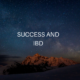 Success and IBD.